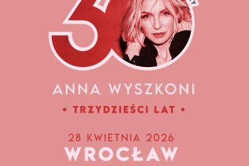 Anna Wyszkoni „30 ANIAversary”