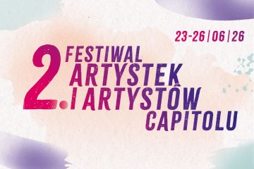 2. Festiwal Artystek i Artystów Capitolu